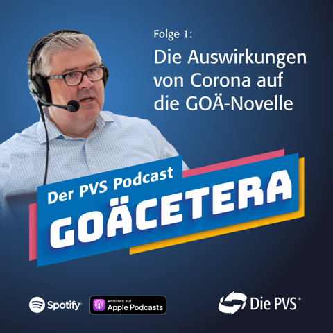 GOÄcetera Folge1: Auswirkungen der Pandemie auf die GOÄ-Novelle